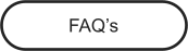FAQ’s